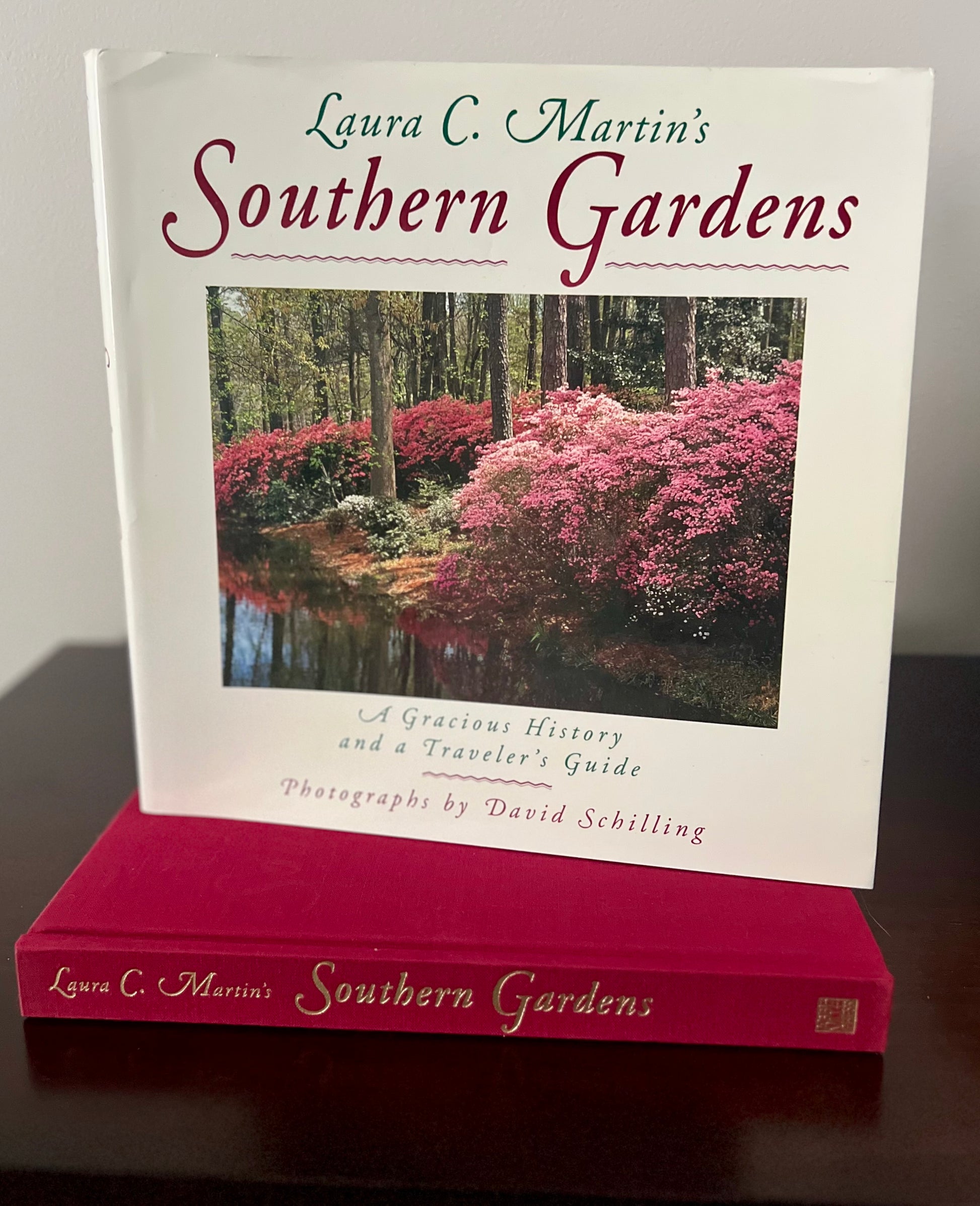 Southern Gardens: A Gracious History and a Traveler’s Guide, 1996